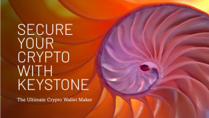 Crypto Wallet Maker Keystone